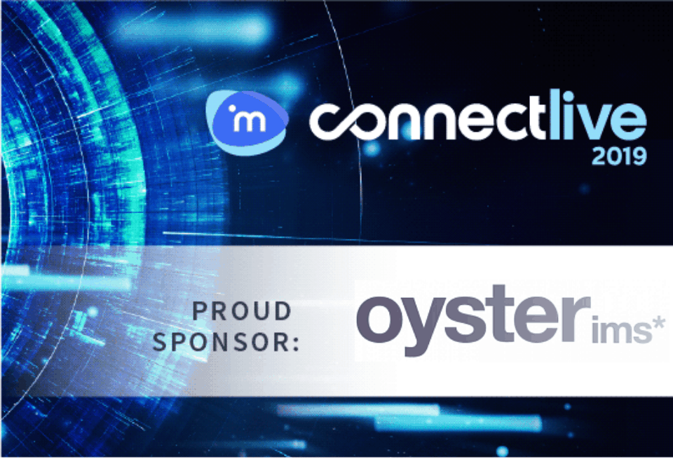 ConnectLive 2019- Oyster IMS